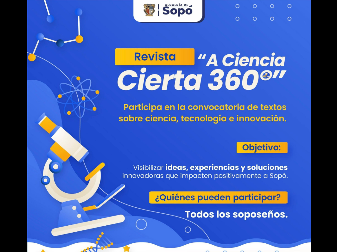 Continúa abierta la |convocatoria| para participar en la revista “A Ciencia Cierta 360°”