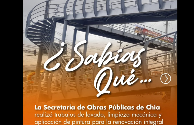|Chía| adelanta mejoramiento integral del puente peatonal en la variante hacia |Cota|