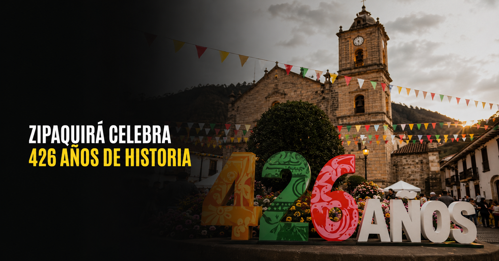 🎉 Zipaquirá celebrará sus 426 años de historia, ¿cómo será la conmemoración?