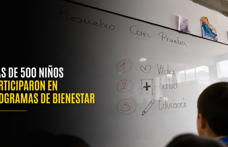 👶 Más de 500 niños y adolescentes participaron en |programas de bienestar|, ¿qué actividades se desarrollaron?