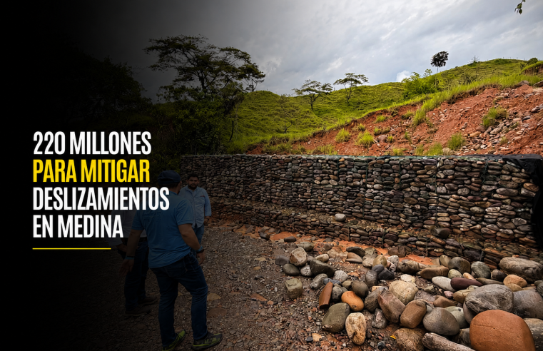 🌿 Invierten $220 millones para mitigar riesgo de |deslizamientos| en Medina, ¿qué obras se ejecutaron?