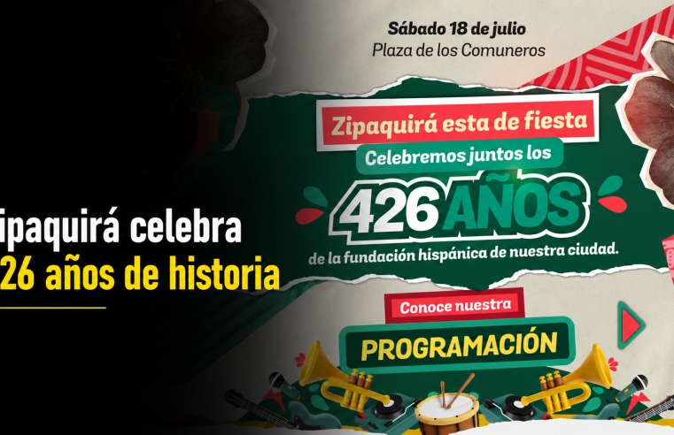 🎉 |Zipaquirá| presenta la programación de su cumpleaños 426, ¿qué actividades están preparadas?