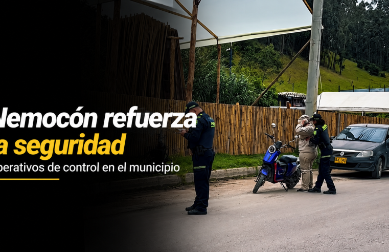 🚔 |Nemocón| refuerza la seguridad con operativos de control, ¿qué acciones realizaron las autoridades? + Video