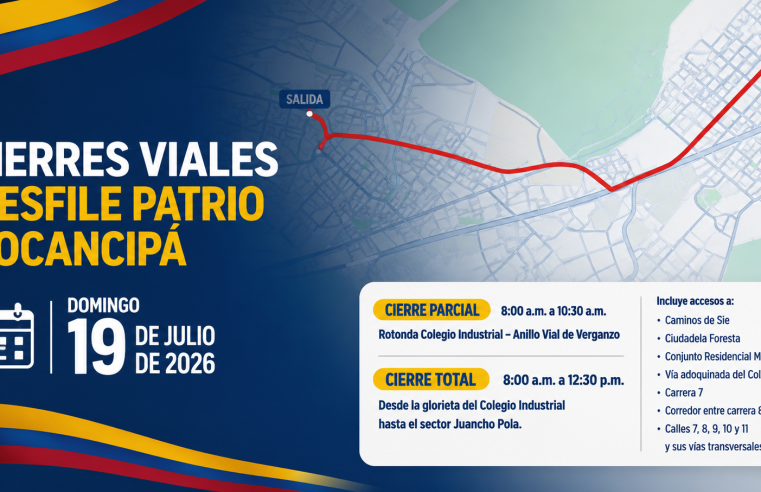 🇨🇴 Habrá |cierres viales| en |Tocancipá| por el |Desfile Patrio| del 19 de julio