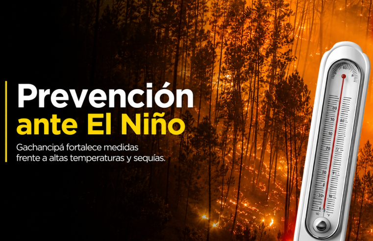 ?️ |Gachancipá| fortalece medidas de prevención ante el fenómeno de |El Niño|