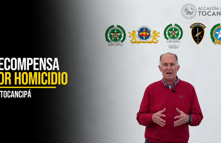 ? Autoridades ofrecen |recompensa| tras homicidio ocurrido en el municipio de |Tocancipá| + Video