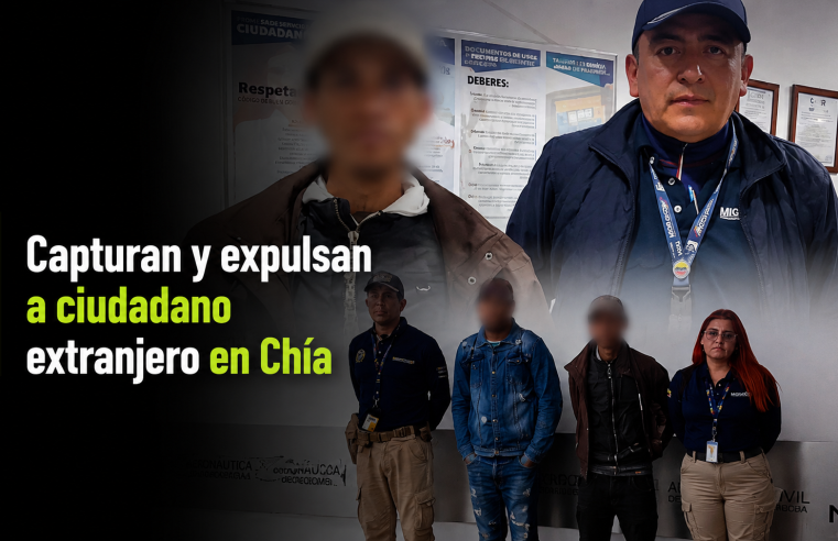 ? Capturan y expulsan del país a ciudadano extranjero tras hurto en Chía