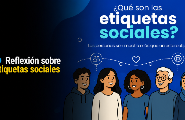 ? Invitan a reflexionar sobre las etiquetas sociales, ¿cómo afectan la convivencia?
