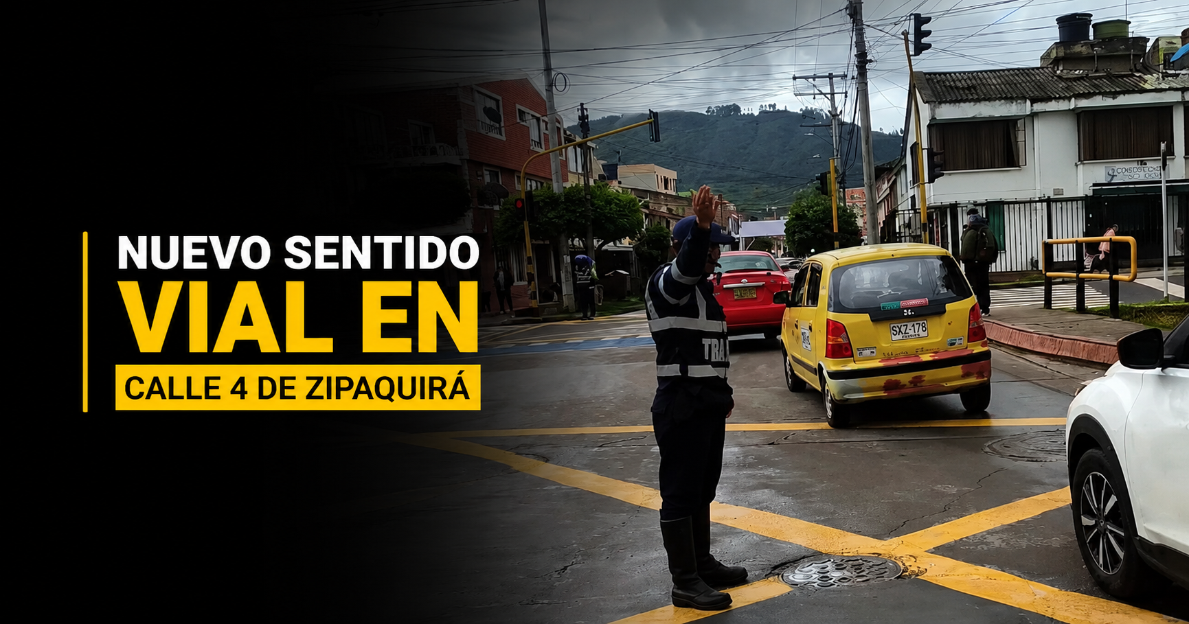 🚦 Nuevo sentido vial en la calle 4 en el municipio de Zipaquirá, ¿cómo cambia la movilidad?