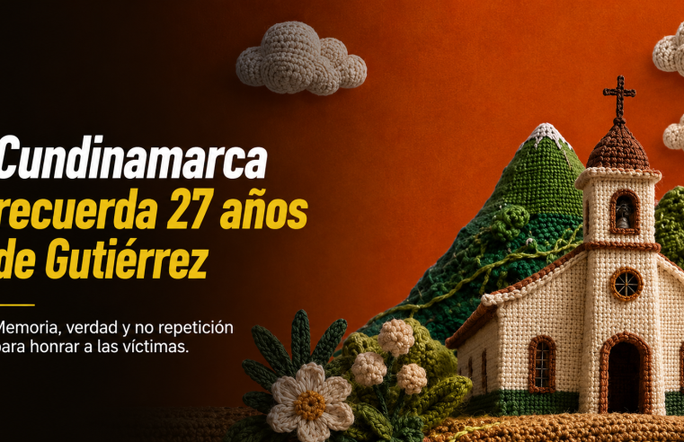 🕊️ |Cundinamarca| conmemora 27 años de la masacre de Gutiérrez, ¿por qué es importante mantener viva la memoria?