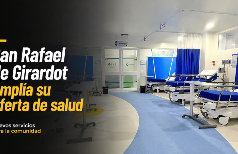 🏥 Hospital San Rafael de Girardot abrirá nuevos servicios, ¿qué especialidades se habilitarán?