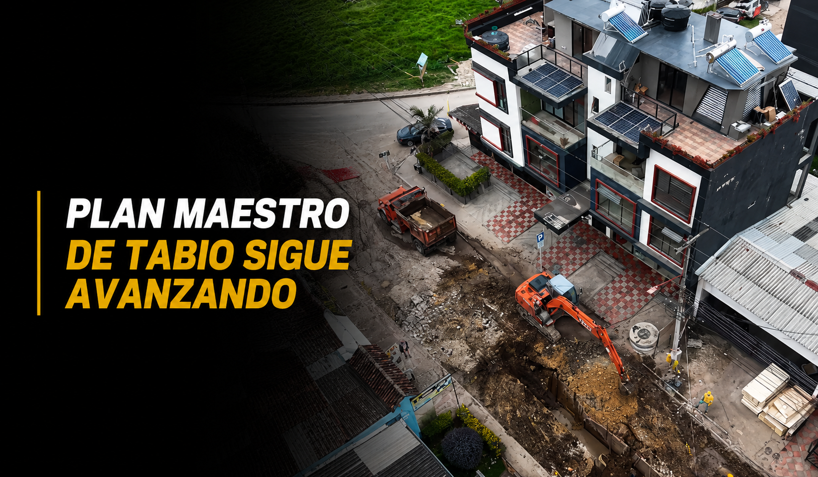 🚧 Plan Maestro de |Tabio| sigue avanzando: ¿Qué progreso registra la obra? + Video