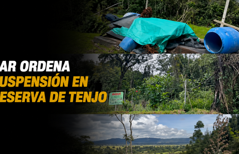🌳 |CAR| ordena suspensión de actividades en reserva de |Tenjo|: ¿Qué motivó la medida? + Video