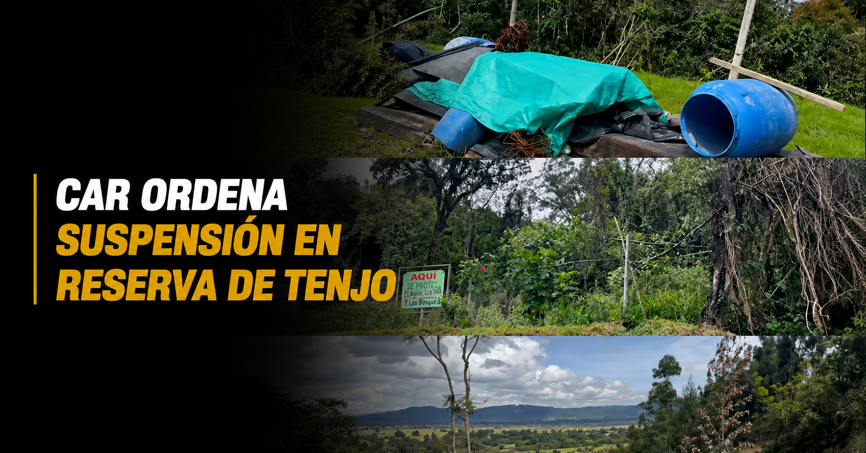 🌳 |CAR| ordena suspensión de actividades en reserva de |Tenjo|: ¿Qué motivó la medida? + Video