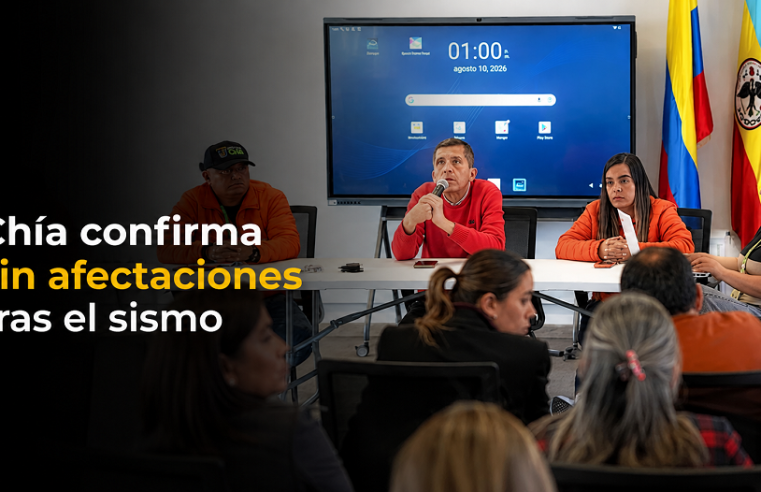 🚨 |Chía| confirma que no hay afectaciones tras el sismo, ¿qué determinó el Consejo Municipal de Gestión del Riesgo?
