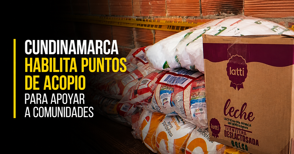 🤝 |Cundinamarca| habilita |puntos de acopio| para apoyar a comunidades afectadas, ¿cómo ayudar? + Video