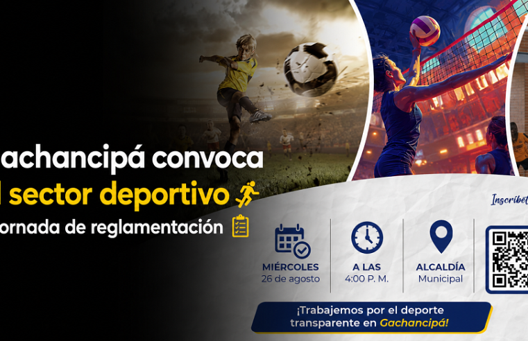 ⚽ |Gachancipá| convoca al sector deportivo a jornada de reglamentación, ¿cómo participar?