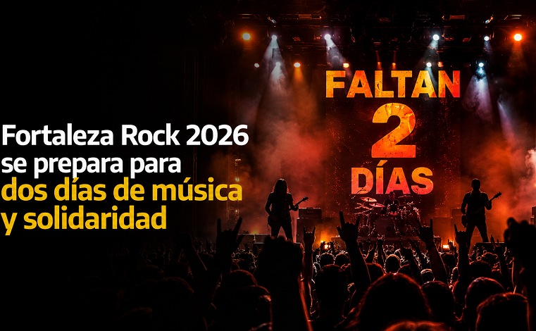|Fortaleza Rock| 2026 se prepara para dos días de música y solidaridad 🤘 ¿Ya está listo? + Video