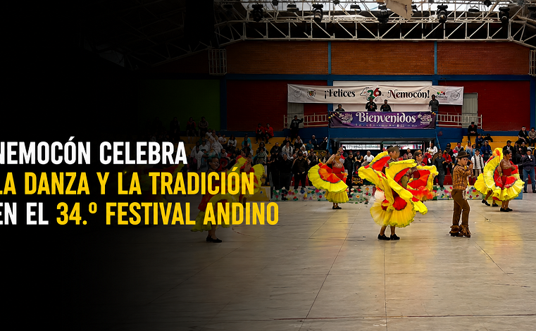 💃 |Nemocón| celebra la danza y la tradición en el 34.º |Festival Andino| + Video