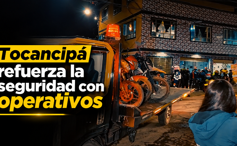 🚔 |Tocancipá| refuerza la seguridad con operativos + Video