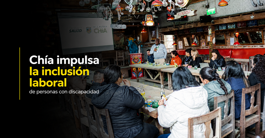 💙 |Chía| impulsa la inclusión laboral de personas con discapacidad