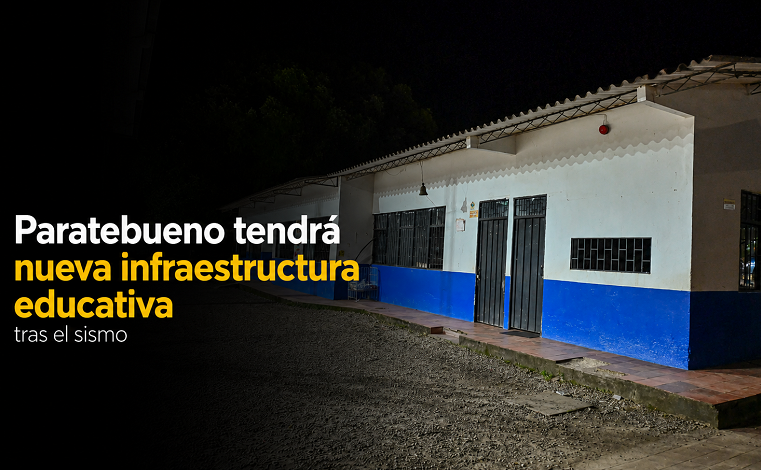 🏫 |Paratebueno| tendrá nueva infraestructura educativa tras el |sismo|