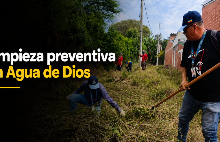 ?️ Realizan |limpieza preventiva| en |Agua de Dios|, ¿cómo buscan reducir el riesgo por lluvias?