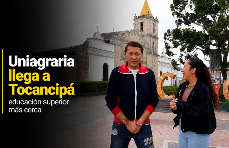 ? |Uniagraria| llegará a |Tocancipá| para impulsar la educación superior, ¿cómo participar? + Video