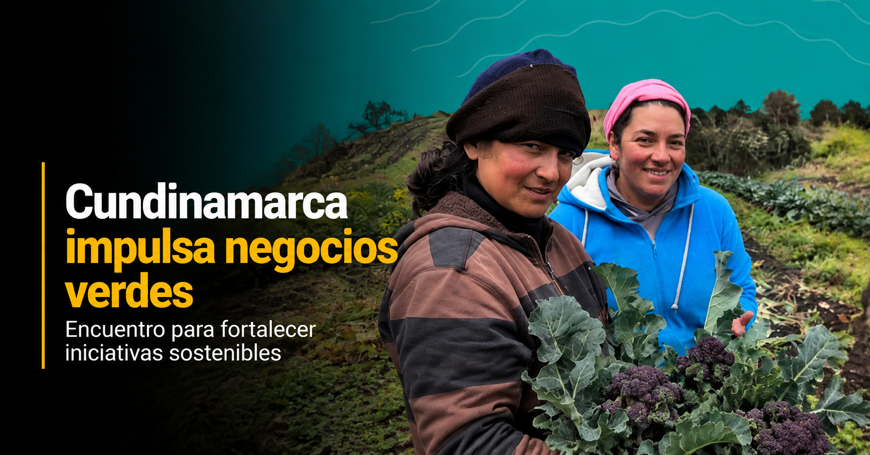 🌱 |Cundinamarca| impulsa encuentro para fortalecer los |negocios verdes|, ¿cómo participar?