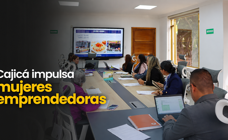 🌱 |Cajicá| impulsa |emprendimientos| liderados por mujeres