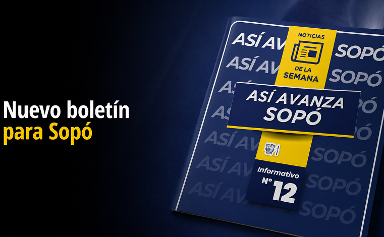 📢 |Sopó| presenta su nuevo |boletín informativo|, ¿qué trae esta edición?