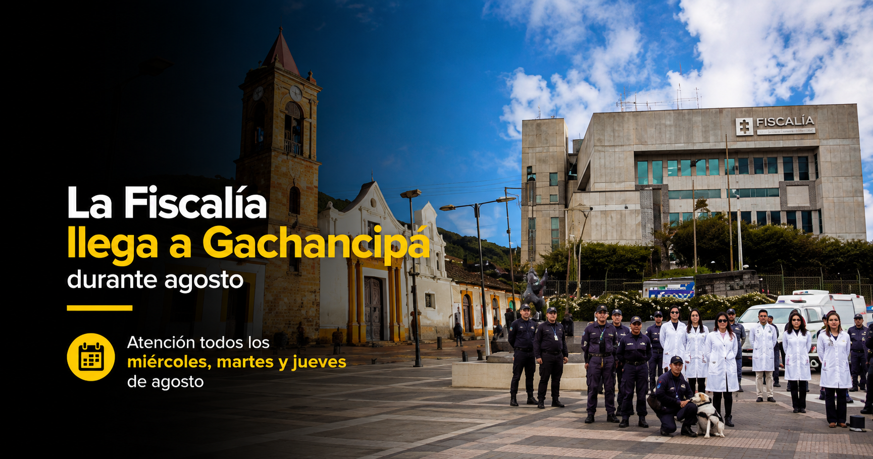 ⚖️ La Fiscalía llegará a |Gachancipá| durante agosto, ¿cómo acceder a sus servicios?