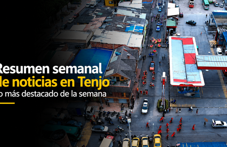 📰 |Tenjo| presenta su resumen semanal de noticias, ¿qué hechos se destacan? + Video