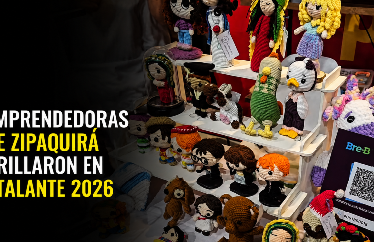 ?‍? |Emprendedoras| de |Zipaquirá| se destacaron en +Talante 2026, ¿qué lograron? + Video