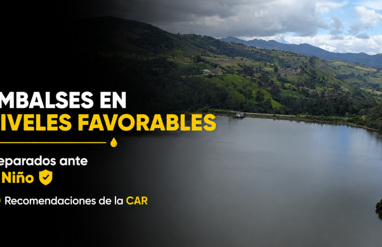 ? Embalses de |Cundinamarca| mantienen niveles favorables antes de El Niño, ¿qué recomienda la |CAR|? + Video