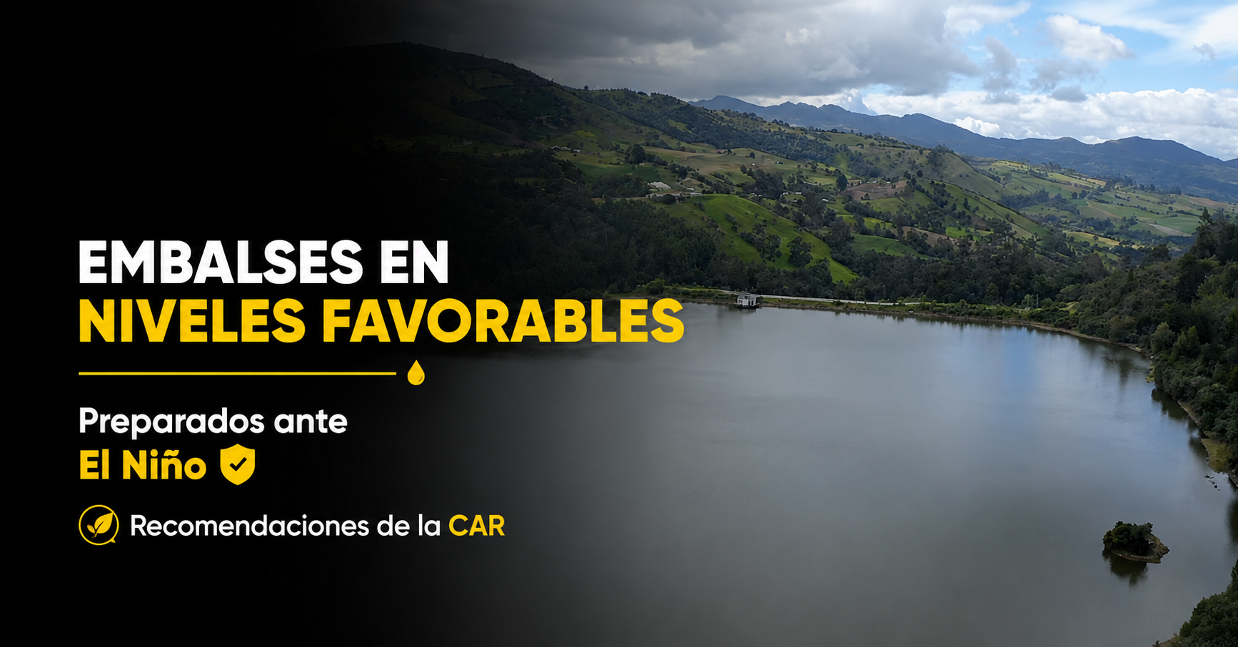 💧 Embalses de |Cundinamarca| mantienen niveles favorables antes de El Niño, ¿qué recomienda la |CAR|? + Video
