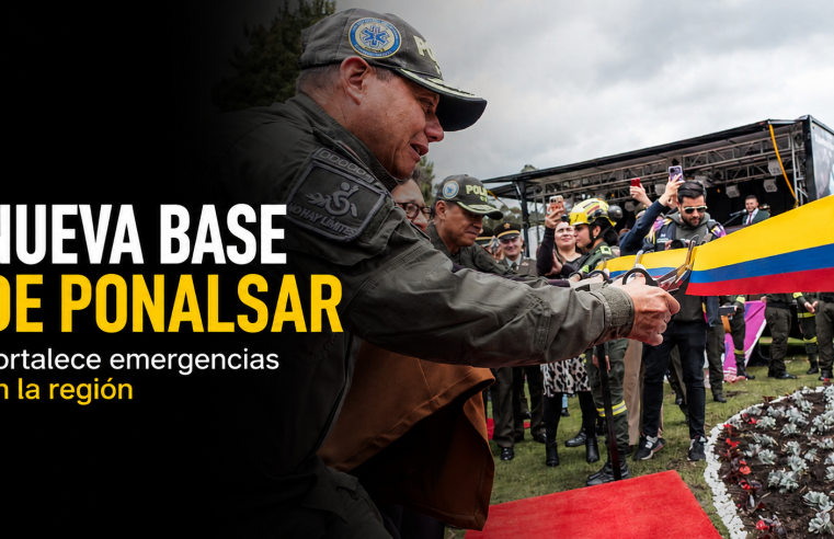 ? |Sopó| fortalece la atención de emergencias con la nueva base de |PONALSAR|: ¿Cómo impactará este avance a la región?