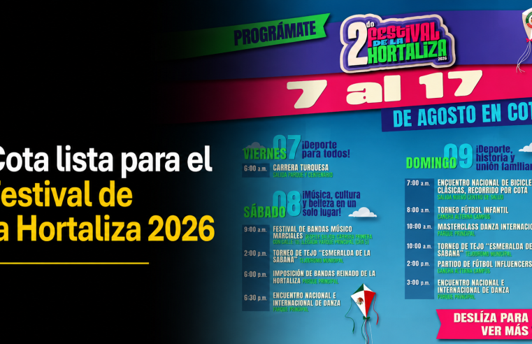 ?? |Cota| se prepara para el |Festival de la Hortaliza| 2026, ¿qué actividades tendrá?