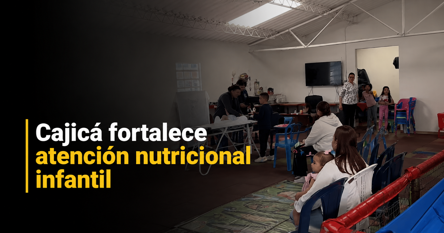 👶🏻 Cajicá fortalece la atención nutricional de la infancia, ¿cómo avanza esta estrategia? + Video