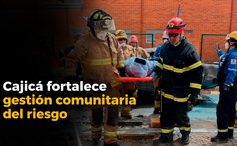 🏘️ |Cajicá| fortalece la gestión comunitaria del riesgo 🚨