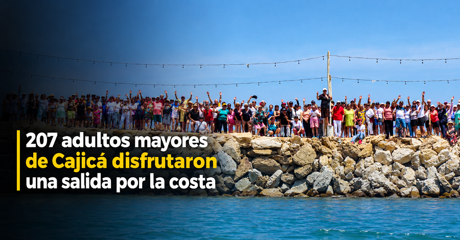 🌴👵 207 adultos mayores de |Cajicá| disfrutaron una salida por la costa