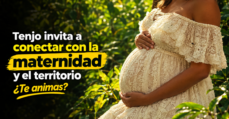 🌿 |Tenjo| invita a conectar con la |maternidad| y el territorio, ¿te animas?
