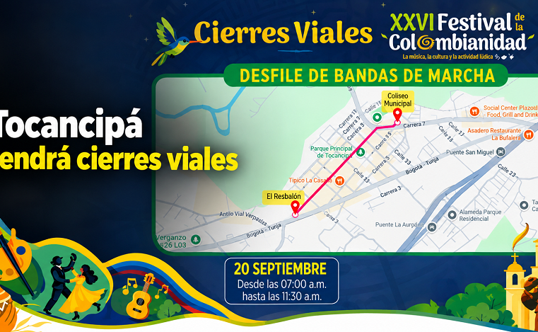 🇨🇴🚧 |Tocancipá| tendrá |cierres viales| por su celebración, ¿qué fechas?