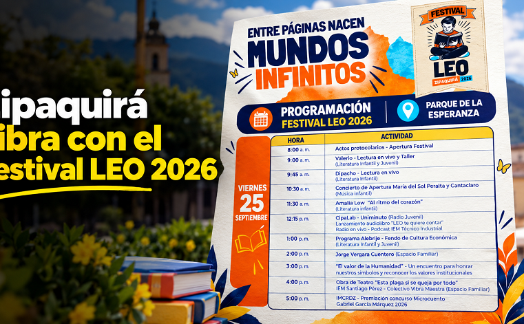 📚🎭 |Zipaquirá| se prepara para el |Festival LEO| 2026, ¿qué actividades tendrá?