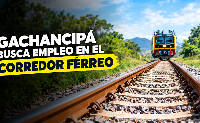 📢💼 |Gachancipá| abre convocatoria laboral para obras del |corredor férreo|, ¿cómo participar?
