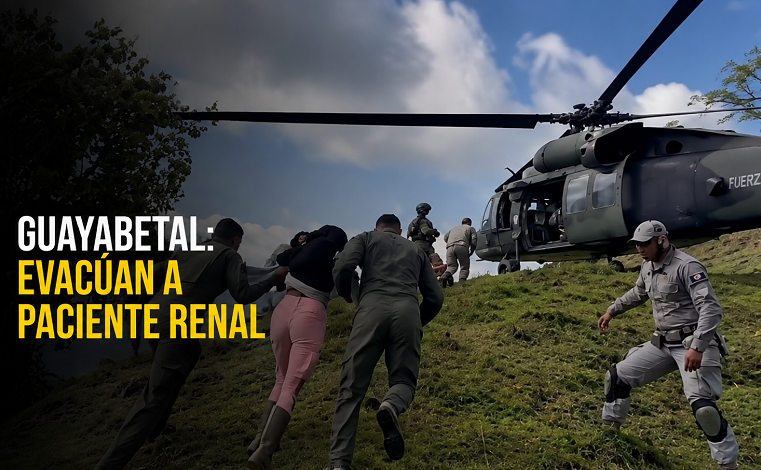 🚁 |Guayabetal|: evacúan a paciente renal