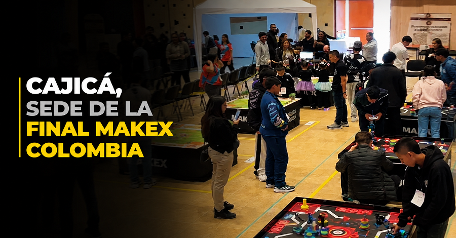🤖🚀 |Cajicá| fue sede de la final de |MakeX| Colombia + Video