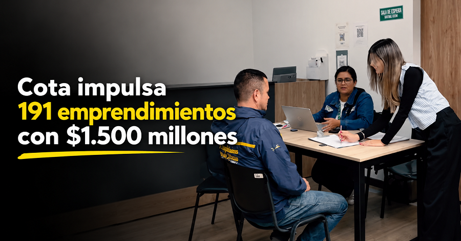 🚀 |Cota| impulsa 191 |emprendimientos| con $1.500 millones + Video
