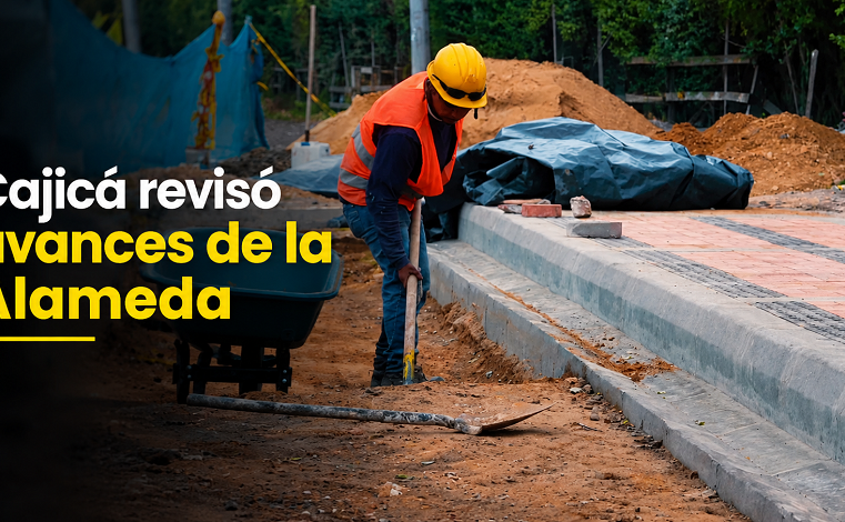 🚧 |Cajicá| revisó avances de la |Alameda|, ¿qué encontró? + Video