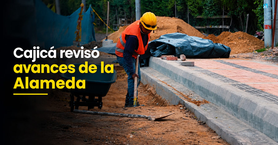 🚧 |Cajicá| revisó avances de la |Alameda|, ¿qué encontró? + Video